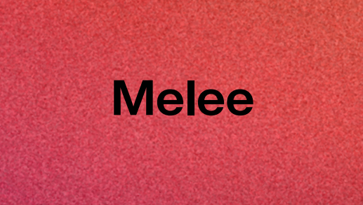 Melee